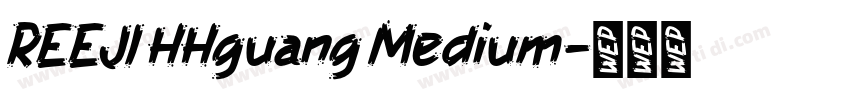 REEJI HHguang Medium字体转换